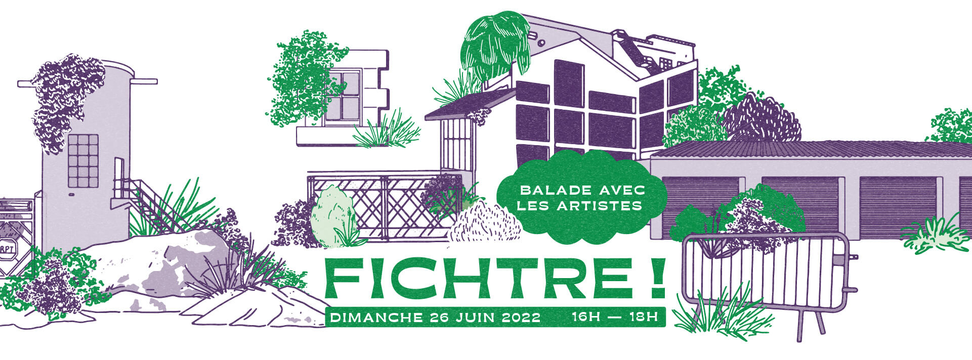 FICHTRE! Balade avec les artistes