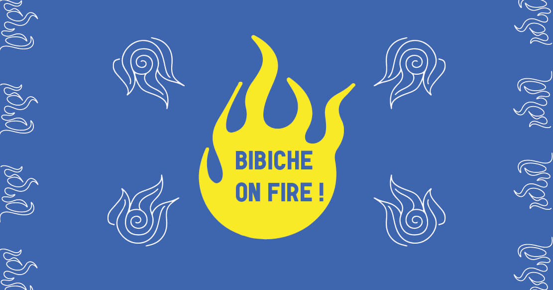 BiBiCHE ON FiRE